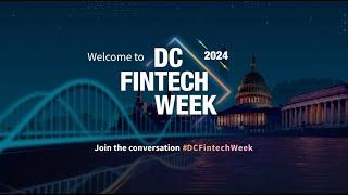 2024 DC Fintech Week Replay