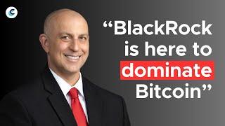 Wall Street Veteran: BlackRock is Coming for your Bitcoin!