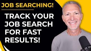 How to Keep Your Job Search on Track and Find Success Fast