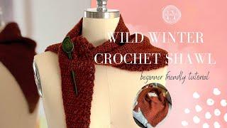 WILD WINTER SHAWL CROCHET TUTORIAL - GET READY!!