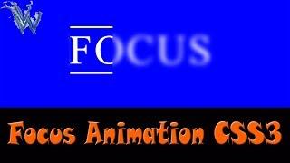 Focus CSS3 Animation 2018 | Pure Cool CSS Animation Effect | HTML5 By Amazing Techno Tutorials