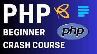 PHP for Beginners - Learn PHP Programming From Scratch 2024