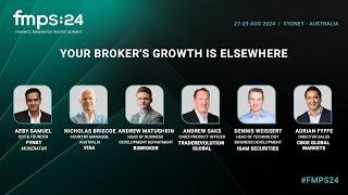 Your Broker’s Growth is Elsewhere | FMPS:24