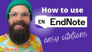 How to Use EndNote for Citation and Referencing Without Messing Up
