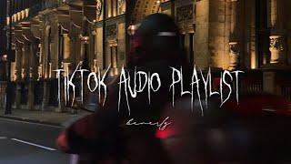 tiktok audio playlist that is worth listening to + timestamps (long playlist)