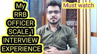 My RRB OFFICER SCALE-1 INTERVIEW EXPERIENCR 2021