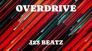 Trap/Rage Type Beat: "Overdrive" - J23 Beatz