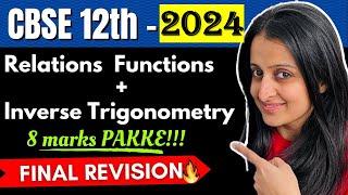 12th BOARDS RELATIONS & FUNCTIONS, INVERSE TRIGO CBSE 12th MATH |CBSE MATH Boards 2024 |NEHA AGRAWAL