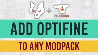 How to: Add OptiFine to ANY modpack! | Overwolf Curseforge