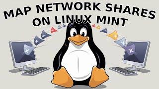 How To Map Network Shares in Linux Mint