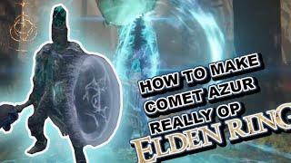 How to make COMET AZUR REALLY OP!!!!!