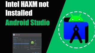 haxm installation error on android studio windows 11