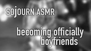 Officially Becoming Boyfriends ASMR M4M Gay