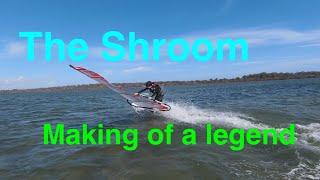 The Shroom (making of a legend)