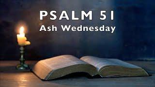 PSALM 51 R&A | Ash Wednesday Reflection | Lent Scripture | Scripture And Song