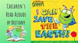 I CAN SAVE THE EARTH - Earth Day Read Aloud