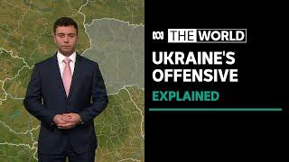 Ukraine's counter-offensive explained | The World