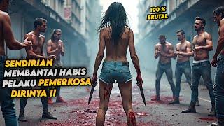 Semua Pelaku Peleceh4n S3ksual Di Bantai Brutal Oleh Wanita ini  -Alur Cerita Film