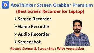 Best Screen Recorder Acethinker Screen Grabber Premium | Record Game Audio & Screenshot