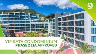 VIP KATA Condomininum Phase 2 — EIA Approved. Investment property by Phuket9 Real Estate Development