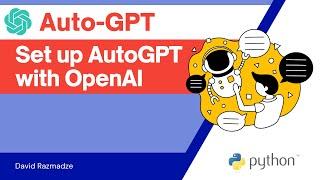Auto-GPT Local Installation with Python: Quick & Easy Step-by-Step Guide - 2023