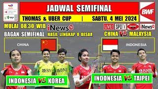 Jadwal Semifinal Thomas Uber Cup 2024 Hari Ini ~ Uber INDONESIA vs KOREA ~ Thomas INDONESIA vs TAIPE