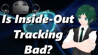 How Well Does Inside-Out Tracking Work? [Feat. WMR]