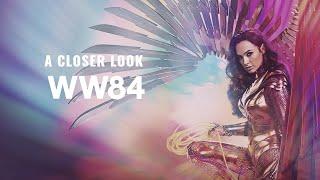 A Closer Look - Wonder Woman 1984