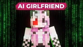 Minecraft With an AI Girlfriend...