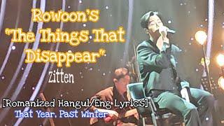 [4K] [Fancam EN] Rowoon's cover of "The Things That Disappear" #사라져가는것들 by Zitten. #ROWOON #로운 #ロウン