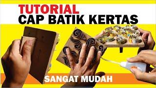 Cara membuat Cap batik dari kertas