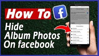 How To Hide Album Photos On Facebook | How To Hide All Facebook Photos (2023)
