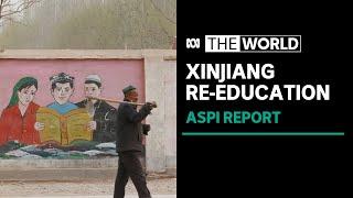 ASPI report says re-education 'front and centre' in Xinjiang life beyond China's camps | The World