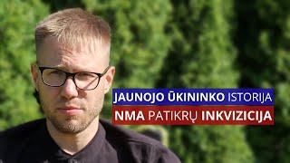 Jaunojo ūkininko istorija: NMA patikrų inkvizicija