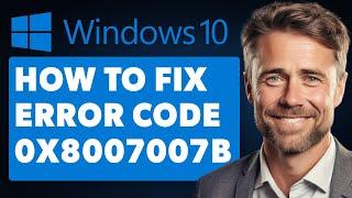 How To fix Windows 10 Activation Error 0x8007007B (Full 2024 Guide)