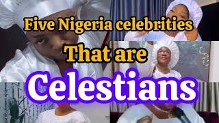 Five Nigeria celebrities that are celestians. Number 5 will shock you