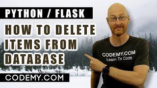 How To Delete Items From The Database - Python and Flask #10