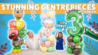 Three Ways of Making Modern Balloon Centrepieces! | With Helen Clayton – BMTV 492