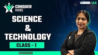 Conquer Mains 2024 | Science and Technology by Himanbindu | UPSC Mains Exam 2024