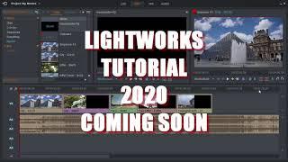 Lightworks 2020 Tutorial Coming Soon -Trailer #Lightworks #FreeVideoEditing #LightworksVideoEditing