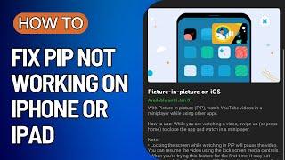 How To Fix PIP Not Working On iPhone Or iPad (2024)