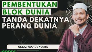 Perang Dunia Akhir Zaman Semakin Hampir - Ustaz Yaakub Yusra