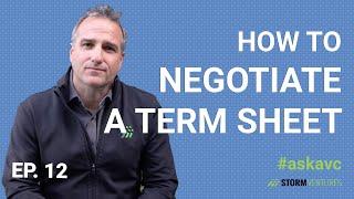 AskAVC #12 - How to negotiate a term sheet