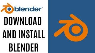 How to Install and Download Blender on PC || Download Blender 2023