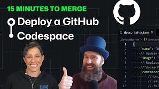 How to Deploy a GitHub Codespace