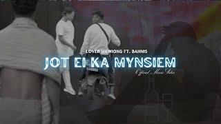 LOVER MAWIONG // OFFICIAL MUSIC VIDEO// JOT EI KA MYNSIEM