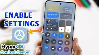 Enable Settings Button in HyperOS Control Center