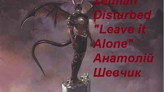 Zetman (Disturbed "Leave It Alone" amv)