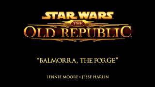 Balmorra, The Forge -  The Music of STAR WARS: The Old Republic