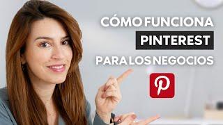 Cómo funciona Pinterest para los negocios